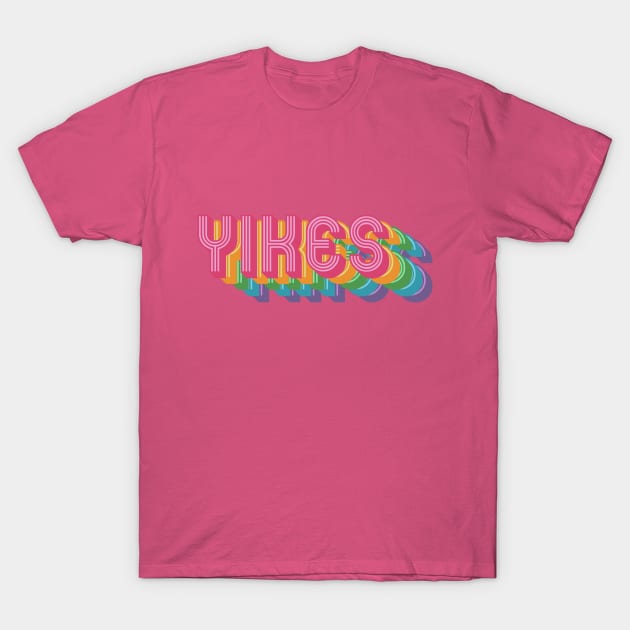 YIKES T-Shirt by SianPosy